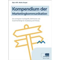 Kompendium der Marketingkommunikation von U-form Verlag, Hermann Ullrich GmbH & Co KG