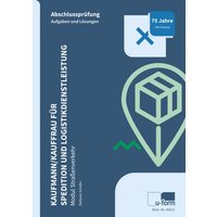 Kaufmann/Kauffrau für Spedition und Logistikdienstleistung - Modul Straßenverkehr von U-form Verlag, Hermann Ullrich GmbH & Co KG