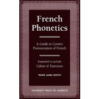 French Phonetics von RLPG/Galleys