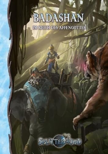 Badashan: Im Reich des Affengottes (Splittermond) von Uhrwerk Verlag