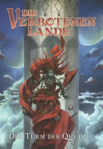 Der Turm der Quetzel (Die Verbotenen Lande) von Uhrwerk Verlag