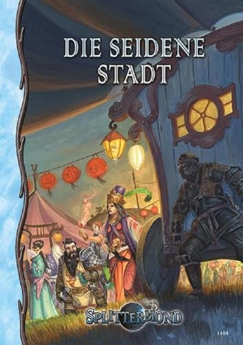 Die Seidene Stadt (Splittermond) von Uhrwerk Verlag