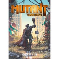 Mutant: Mechatron von Uhrwerk-Verlag