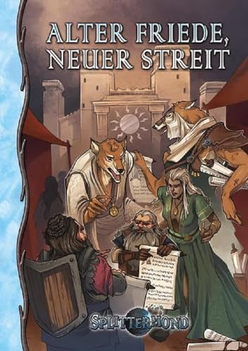 Alter Friede, neuer Streit (Splittermond) von Uhrwerk Verlag