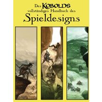 Des Kobolds vollständiges Handbuch des Spieldesigns von Ulisses Medien und Spiel Distribution GmbH