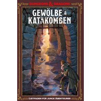 Gewölbe & Katakomben: Ein Leitfaden für junge Abenteurer von Ulisses Medien und Spiel Distribution GmbH