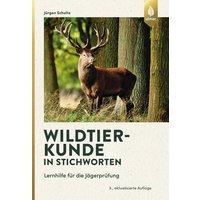 Wildtierkunde in Stichworten von Ulmer Eugen Verlag