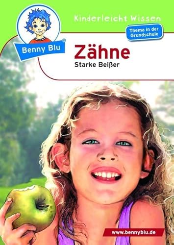 Benny Blu 02-0219 Benny Blu Zähne, 2., überarbeitete Auflage-Starke Beißer von Unbekannt