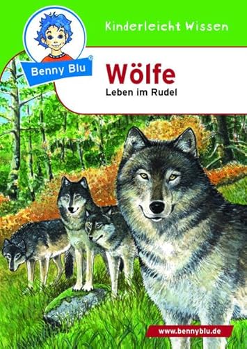 Benny Blu 02-0284 Benny Blu Wölfe-Leben im Rudel von Unbekannt