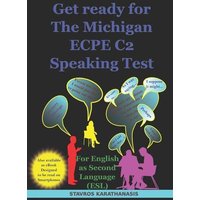 Get ready for The Michigan ECPE C2 Speaking Test: For English as Second Language (ESL) von Amazon Digital Services LLC - KDP Print US