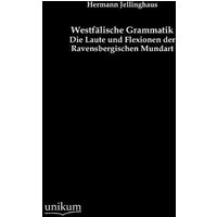 Jellinghaus, H: Westfälische Grammatik von Unikum