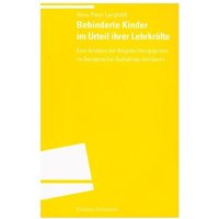 Behinderte Kinder im Urteil ihrer Lehrkräfte von Universitätsverlag Winter GmbH Heidelberg