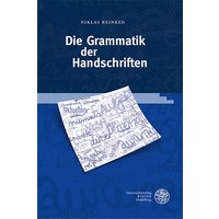 Die Grammatik der Handschriften von Universitätsverlag Winter GmbH Heidelberg