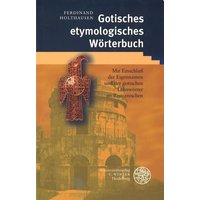 Gotisches etymologisches Wörterbuch von Universitätsverlag Winter GmbH Heidelberg