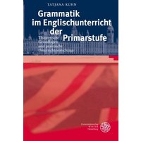 Grammatik im Englischunterricht der Primarstufe von Universitätsverlag Winter GmbH Heidelberg