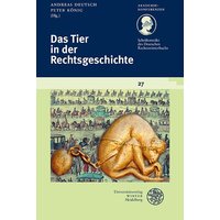 Schriftenreihe des Deutschen Rechtswörterbuchs / Das Tier in der Rechtsgeschichte von Universitätsverlag Winter GmbH Heidelberg