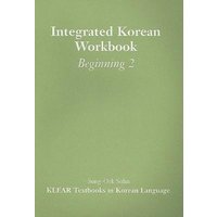 Integrated Korean Workbook: Beginning 2 von RLPG/Galleys