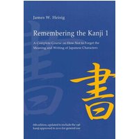 Remembering the Kanji 1 von University Of Hawaii Press