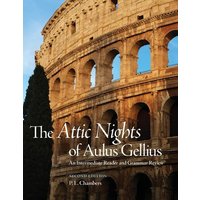 The Attic Nights of Aulus Gellius, Second Edition von University Of Oklahoma Press