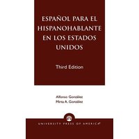 Espanol Para el Hispanohablante en los Estados Unidos von RLPG/Galleys