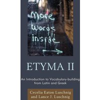 Etyma Two von Globe Pequot Publishing Group Inc/Bloomsbury