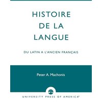 Histoire De La Langue von RLPG/Galleys