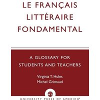 Le Francais Litteraire Fondamental von RLPG/Galleys