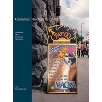 Ukrainian Through Its Living Culture von University of Alberta Press