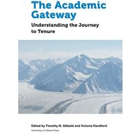 The Academic Gateway von University Of Ottawa Press