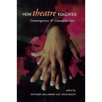 How Theatre Educates von University of Toronto Press