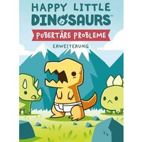 Unstable Games - Happy Little Dinosaurs – Erweiterung -  Pubertäre Probleme von Unstable Games