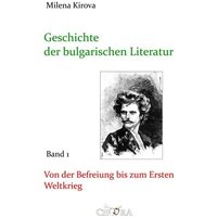 Geschichte der bulgarischen Literatur von Unverlag