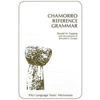 Chamorro Reference Grammar von University Of Hawaii Press