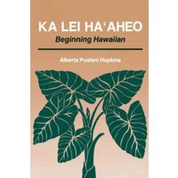 Ka Lei Ha'aheo von University Of Hawaii Press