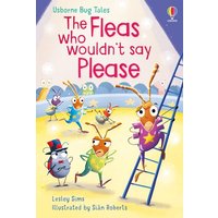 The Fleas Who Wouldn't Say Please von Usborne