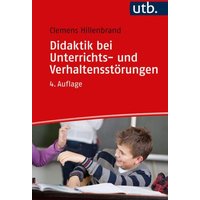 Didaktik bei Unterrichts- und Verhaltensstörungen von Utb GmbH