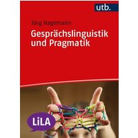 Gesprächslinguistik und Pragmatik von Utb GmbH