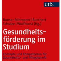 Gesundheitsförderung im Studium von Utb GmbH