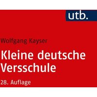 Kleine deutsche Versschule von Utb GmbH