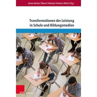 Transformationen der Leistung in Schule und Bildungsmedien von V&R Unipress