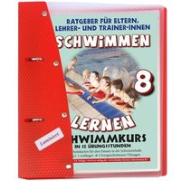 Schwimmen lernen 8: Schwimmkurs in 12 Stunden, laminiert von VA-Verlag