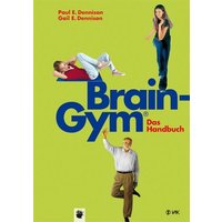 Brain-Gym® - das Handbuch von Vak