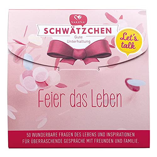 VALINA Schwätzchen/Feier das Leben von VALINA