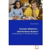 Aichmayr, C: Geniale Mädchen - überforderte Buben? von VDM