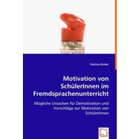 Binder, D: Motivation von SchülerInnen im Fremdsprachenunter von VDM