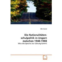 Csaszar, L: Die Nationalitätenschulpolitik in Ungarn zwische von VDM