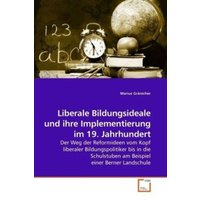 Gränicher, M: Liberale Bildungsideale und ihre Implementieru von VDM