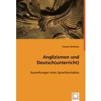 Hierholzer, C: Anglizismen und Deutsch(unterricht) von VDM