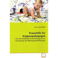 Latzenberger, J: Praxishilfe für Krippenpädagogen von VDM