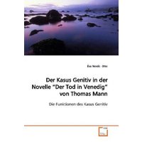 Novák - Bitai, É: Der Kasus Genitiv in der Novelle 'Der Tod von VDM